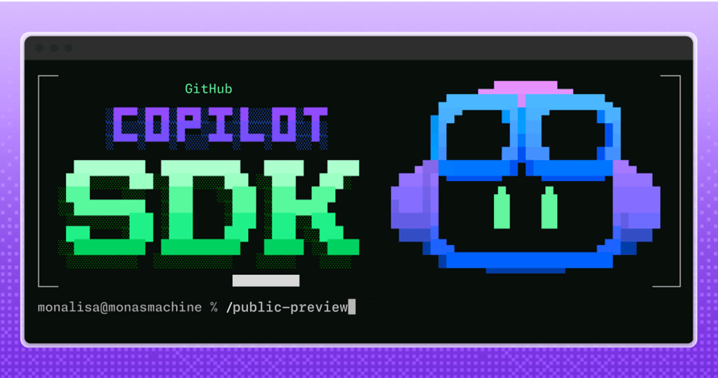 GitHub Copilot SDKの発表 - GitHubブログ