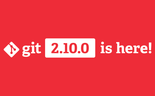 Git 2.10 has been released