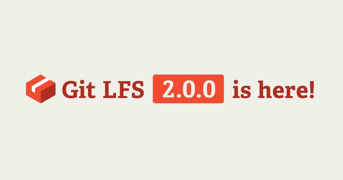 Git LFS 2.0.0 released