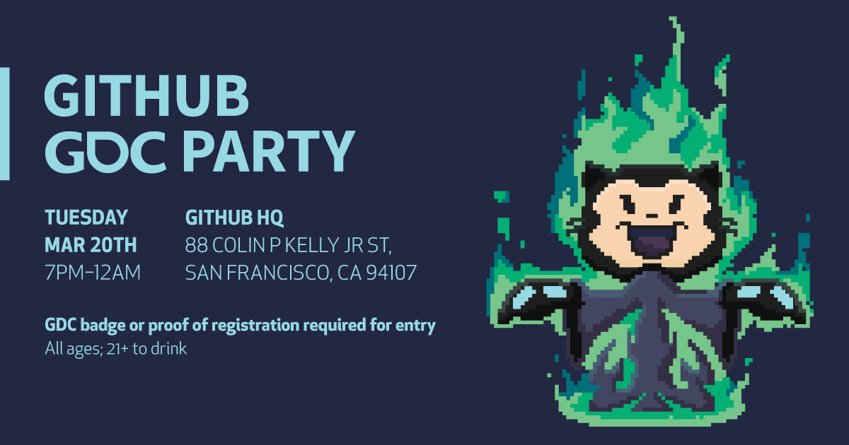 GitHub GDC Party: March 20