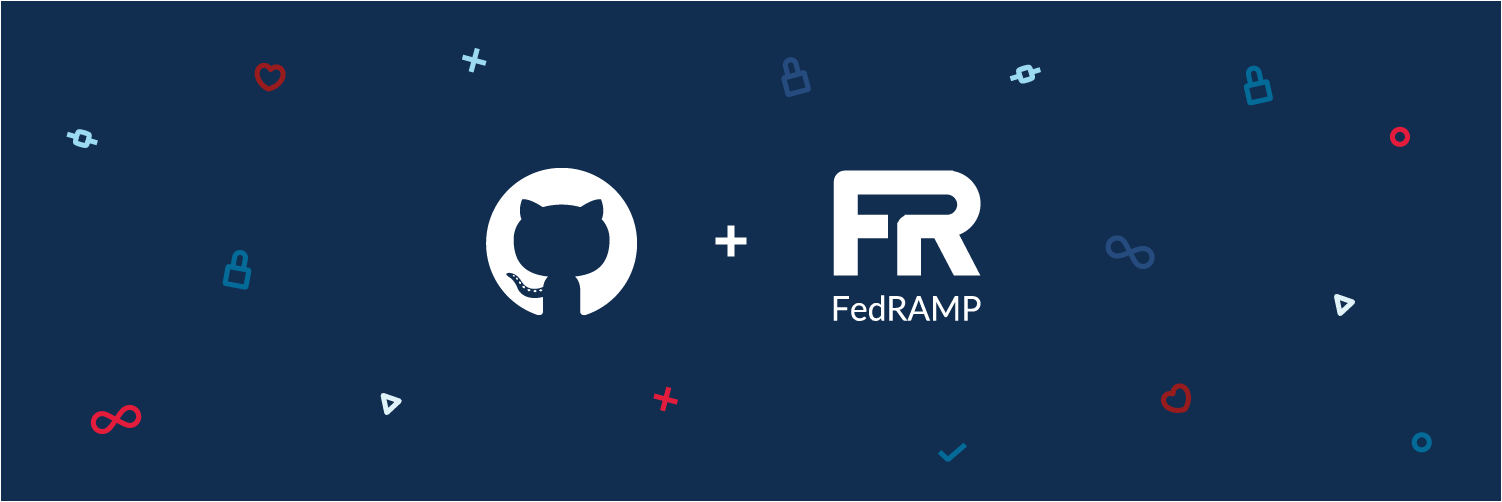 GitHub is FedRAMP Authorized