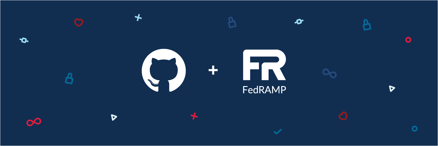 GitHub is FedRAMP Authorized