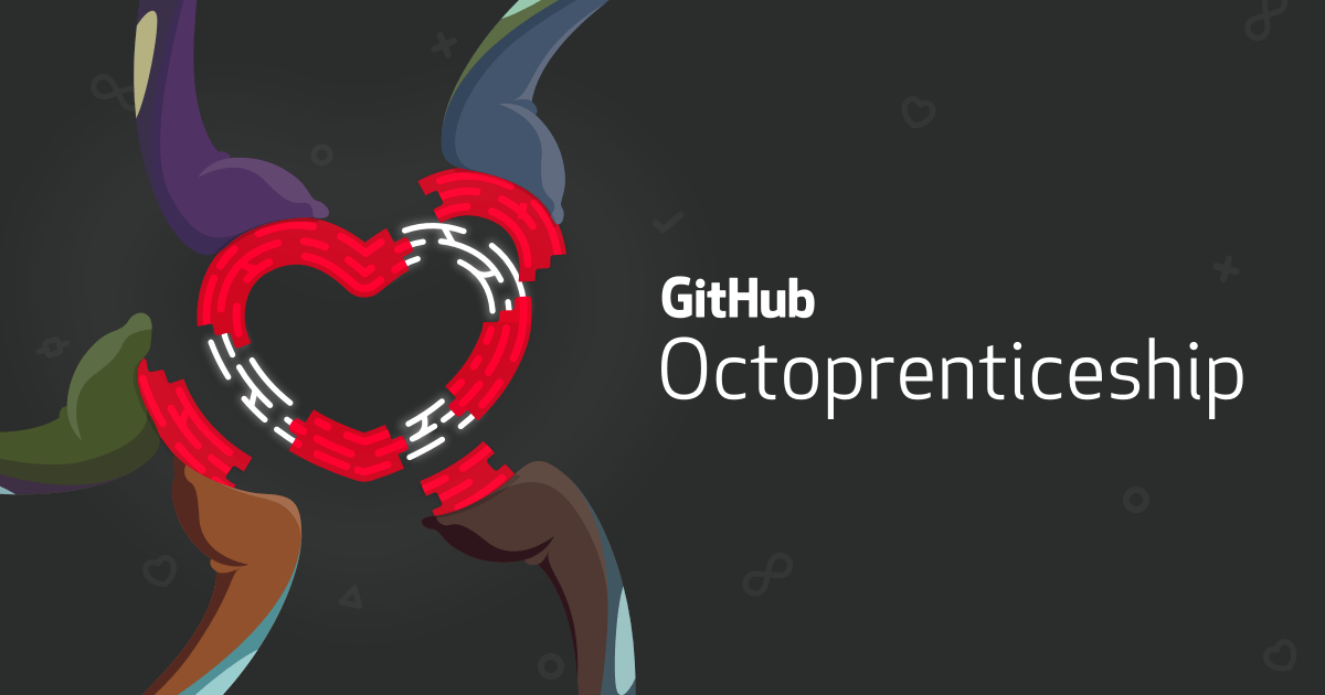 Introducing GitHub’s inaugural apprenticeship program: The Octoprenticeship