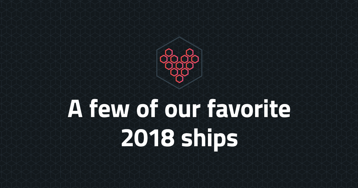 A few of our favorite 2018 ships
