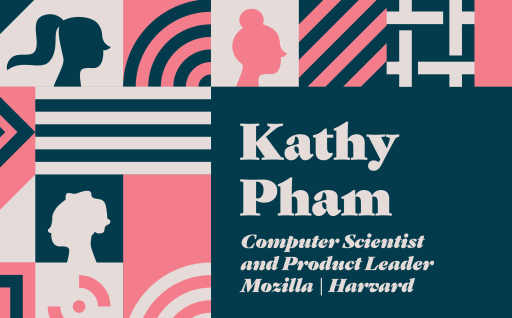 GitHub Leadership Spotlight: Kathy Pham, Computer Scientist and Product Leader, Mozilla and Harvard
