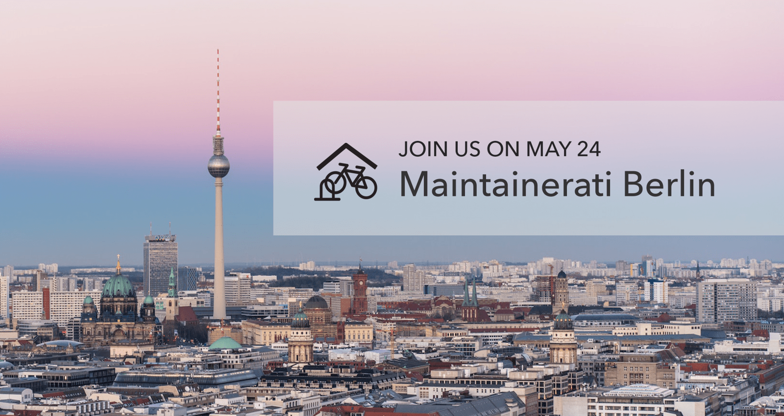 Join us at Maintainerati Berlin