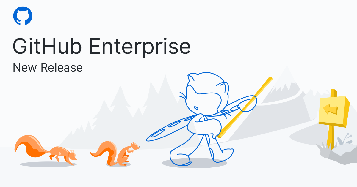GitHub Enterprise Server 2.18 is here
