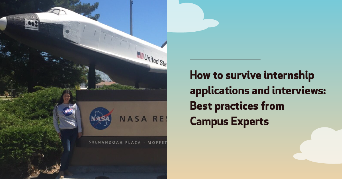 How to survive internship applications and interviews: Best practices from Campus Experts