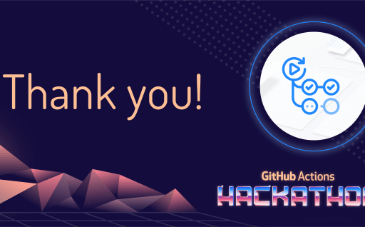Featured actions from the GitHub Actions Hackathon