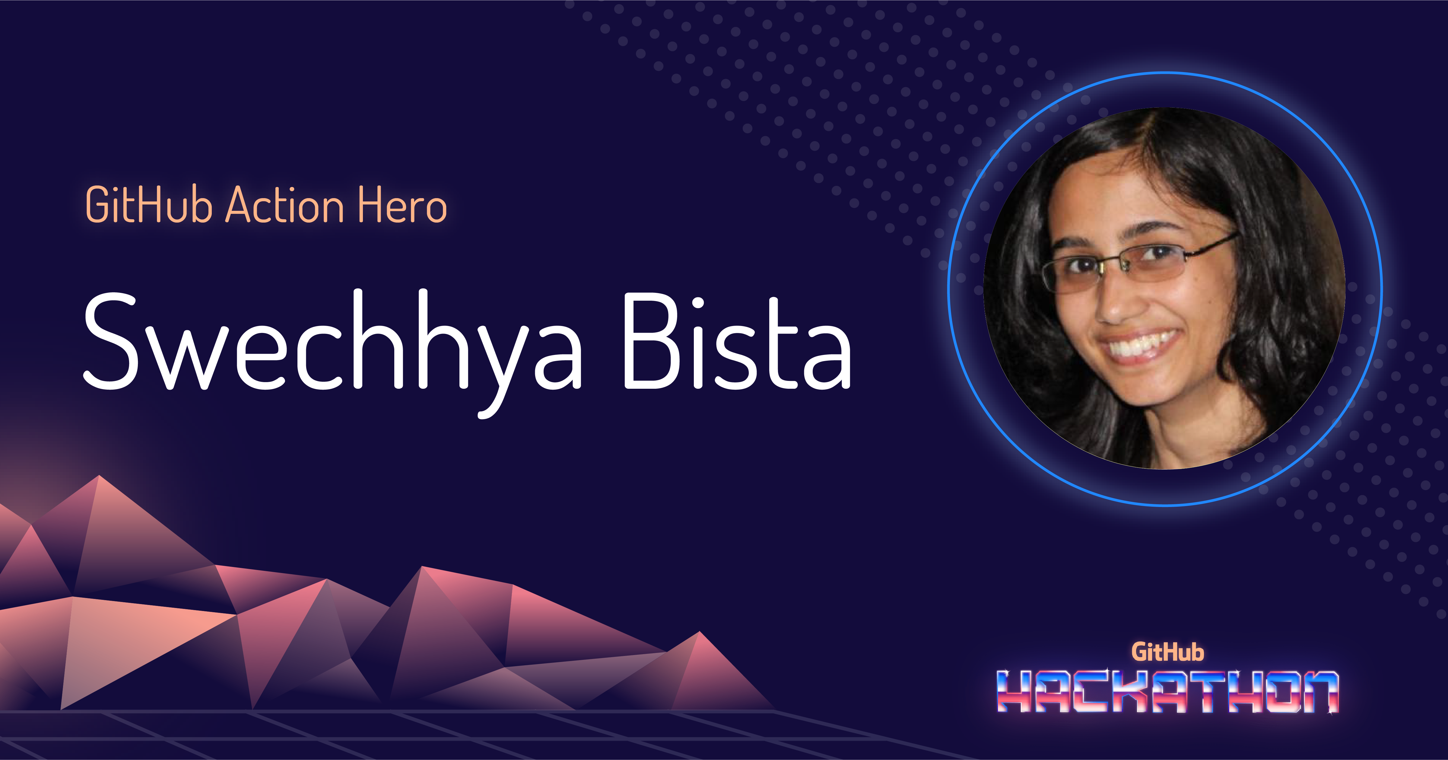 GitHub Action Hero: Swechhya Bista
