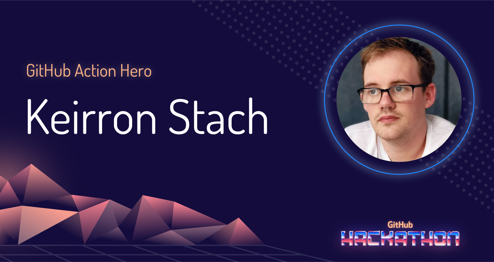 GitHub Action Hero: Keirron Stach