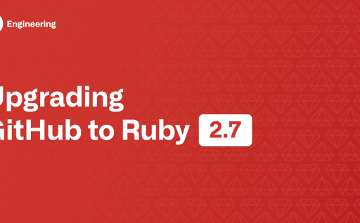 Upgrading GitHub to Ruby 2.7