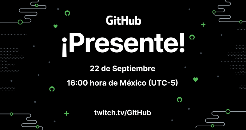 We are excited to announce our next event for Latin America, GitHub ¡Presente! In Spanish