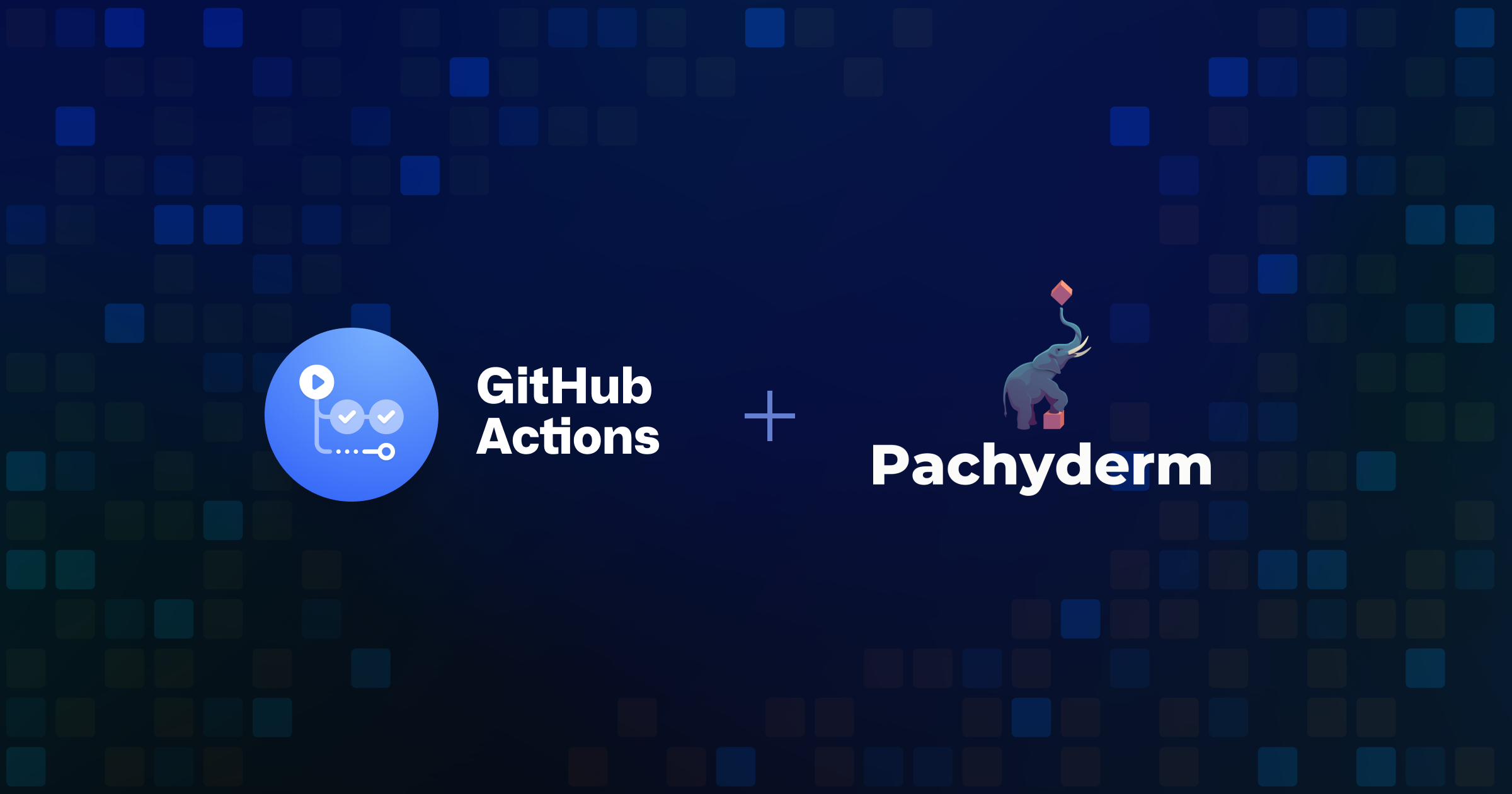Pachyderm and the power of GitHub Actions: MLOps meets DevOps