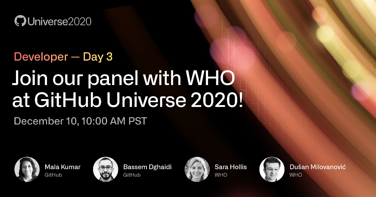 Join our panel with WHO at GitHub Universe 2020!