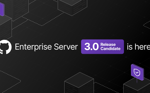 GitHub Enterprise Server 3.0 available as a release candidate!