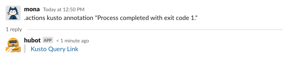 chatops screenshot: Mona runs `.actions kusto annotation "Process completed with exit code 1."`