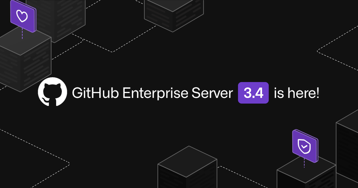 GitHub Enterprise Server 3.4 is generally available