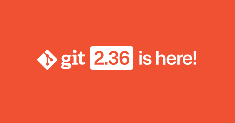 Highlights From Git 2 36 The Github Blog