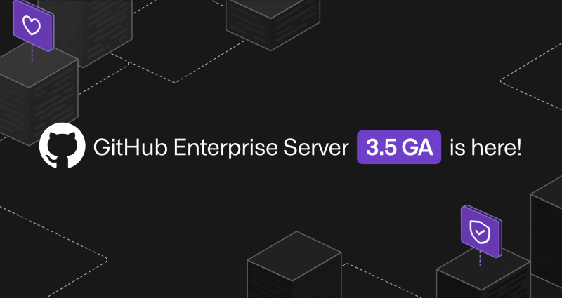 GitHub Enterprise Server 3.5 is now generally available