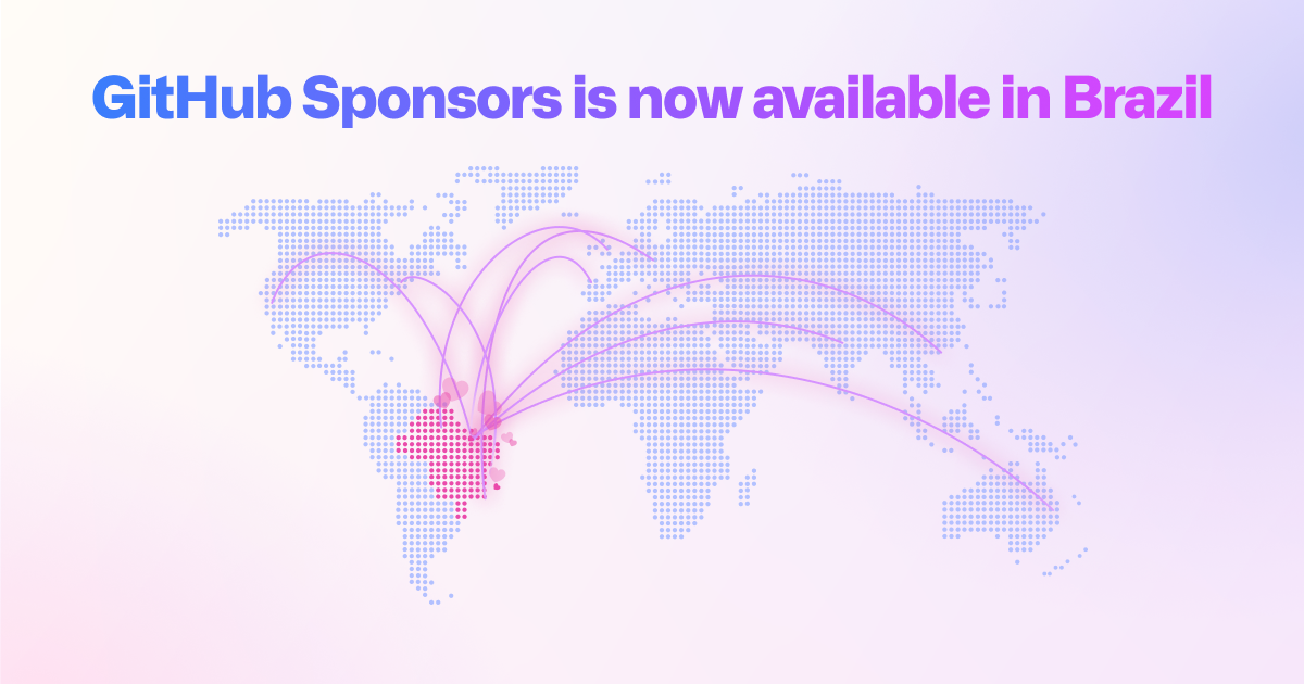 GitHub Sponsors launches in Brazil