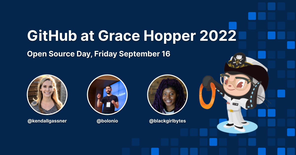 Join GitHub at the Grace Hopper Celebration 2022