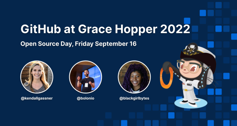 Join GitHub at the Grace Hopper Celebration 2022