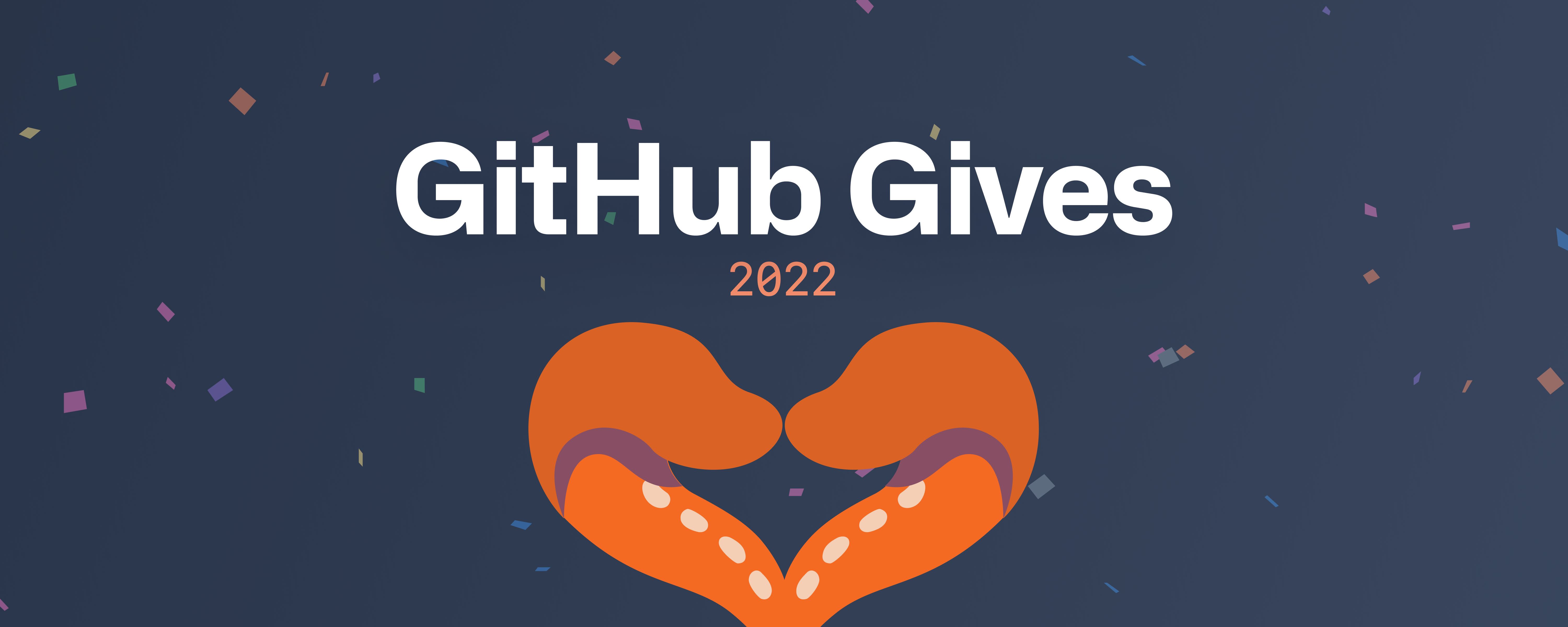 GitHub Gives 2022: Creating positive, lasting contributions in our communities