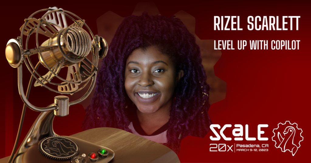 Promotional images for Rizel Scarlett's talk at SCALE.