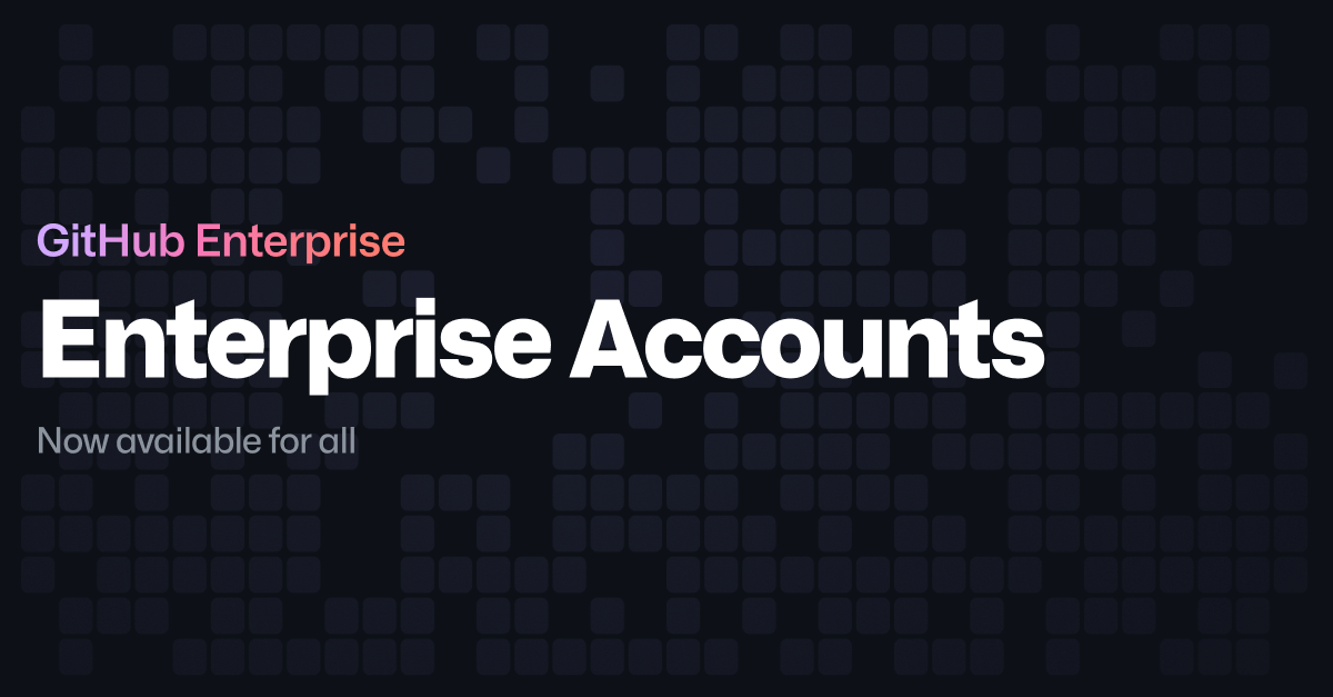Bring your enterprise together with enterprise accounts for all - The ...