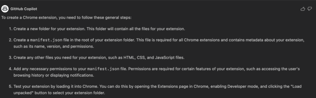 Screenshot of the char window where the user asked GitHub Copilot "How do I build a browser extension? What should the file structure look like?" GitHub Copilot provided some instructions in response."