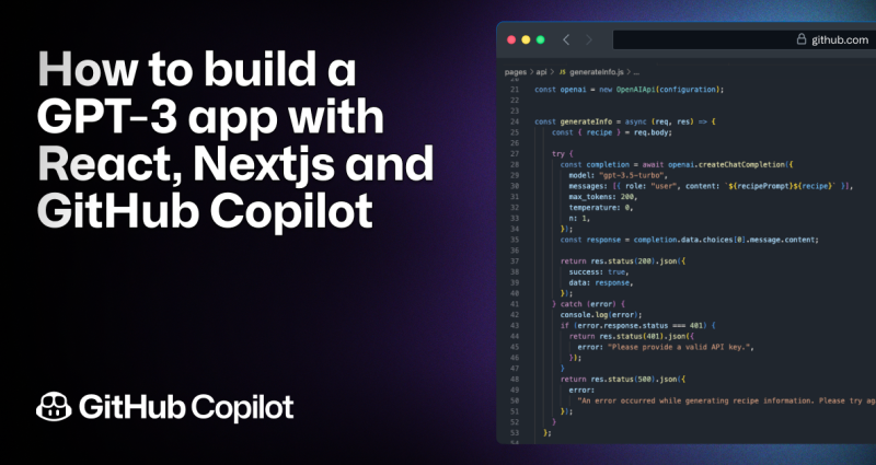 How to build a GPT-3 App with Nextjs, React, and GitHub Copilot