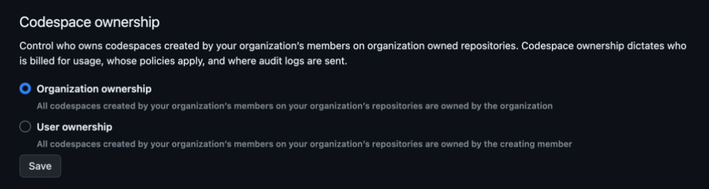 Screenshot of the Codespace ownership settings section, with radio buttons labeled “Organization ownership” and “User ownership.”
