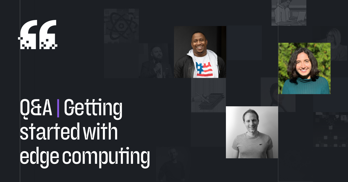 Getting started with edge computing