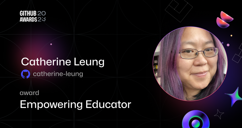 Promotional graphic for the GitHub Awards showing Catherine Leung.