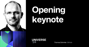 A dark background features a pillar of Universe-themed graphics to the left with a photo of the speaker. The foreground text reads "Opening keynote" and the speaker is Thomas Dohmke from GitHub. The Universe 24 logo sits at the bottom.