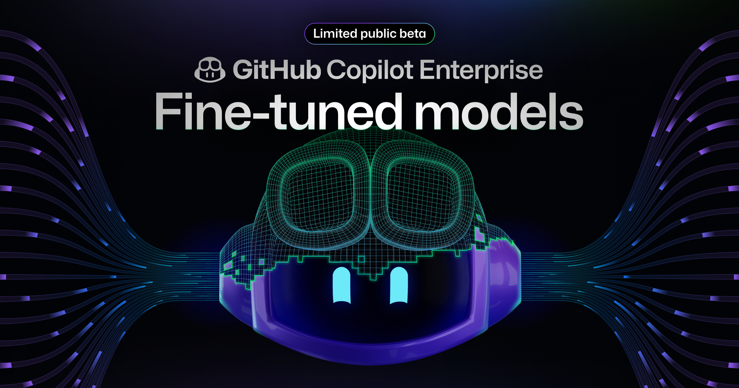 Fine-tuned models are now in limited public beta for GitHub Copilot Enterprise