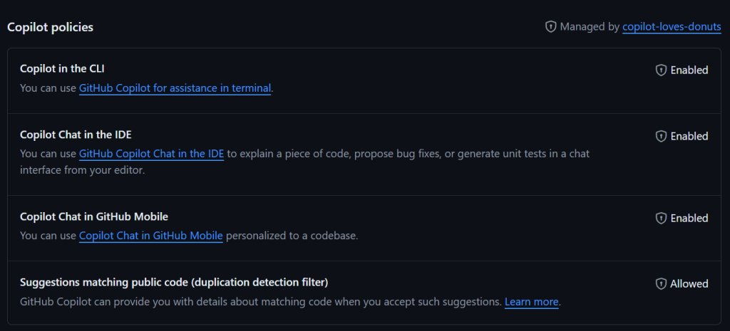 Screenshot showing Copilot policies with four policies listed: Copilot in the CLI, Copilot Chat in the IDE, Copilot Chat in GitHub Copilot, Suggestions matching public doe (duplication detection filter). The first three are set to enabled and the final one is set to allowed.