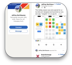 기술 혁신가 인 Jeffrey Berthiaume의 소셜 미디어 프로필 및 게시물. 왼쪽은 iOS, TVOS, Vision Pro, IoT 및 Connect 및 메시지 버튼을 포함한 신흥 기술의 전문 분야를 가진 그의 프로필을 보여줍니다. 오른쪽은 연말 연시에 아이들과 'Nanglish'라는 앱을 만드는 것에 대한 그의 게시물을 표시합니다. 게시물에는 다른 색상 사각형의 그리드를 보여주는 다채로운 앱 인터페이스의 스크린 샷이 포함되어 있습니다. 이 게시물에는 그 아래에 참여 옵션이 있으며 4,364 명의 팔로워가있는 BrainxChange의 재개를 나타냅니다.
