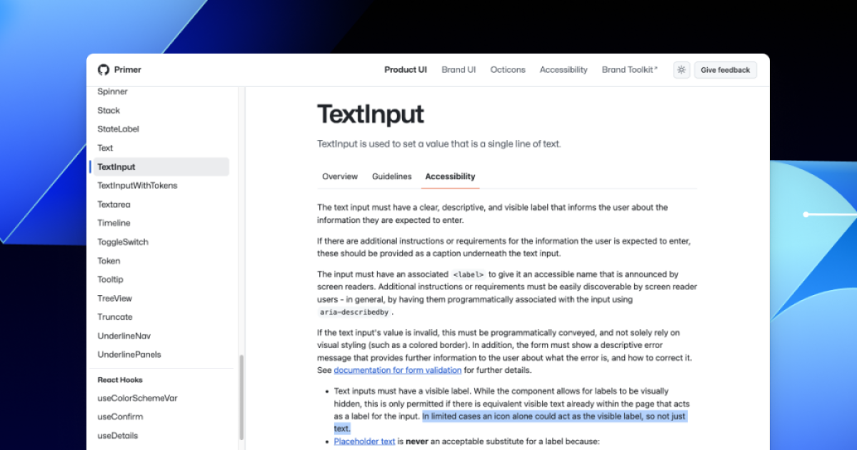 TextInput component accessibility docs on Primer.style with text highlighted that says: In limited cases an icon alone could act as the visible label.