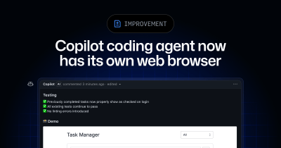 Copilot coding agent now has its own web browser - GitHub Changelog