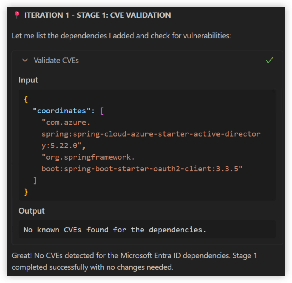 Validation report panel titled ‘Iteration 1 – Stage 1: CVE Validation’. It lists newly added dependencies spring-cloud-azure-starter-active-directory:5.22.0 and spring-boot-starter-oauth2-client:3.3.5. The output confirms ‘No known CVEs found for the dependencies.’ A note at the bottom states that Stage 1 completed successfully with no changes required
