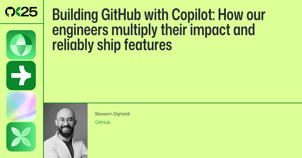 Your guide to GitHub Universe 2025: The schedule just launched! - The ...