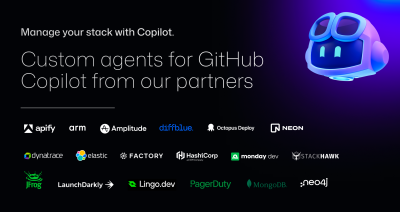 A decorative image of GitHub Copilot that says: Manage your stack with Copilot. Custom agents for GitHub Copilot from our partners: apify, arm, amplitude, diffblue, Octopus Deploy, NEON, dynatrace, elastic, FACTORY, HashiCorp, monday dev, STACKHAWK, JFrog, LaunchDarkly, Lingo.dev, PagerDuty, MongoDB, neo4j