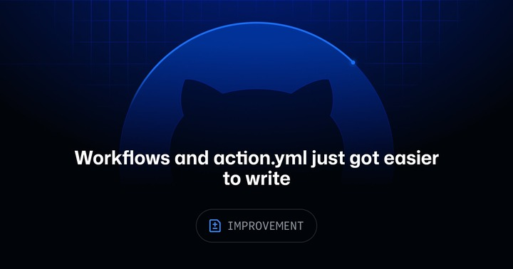 GitHub Actions: Smarter editing, clearer debugging, and a new case ...