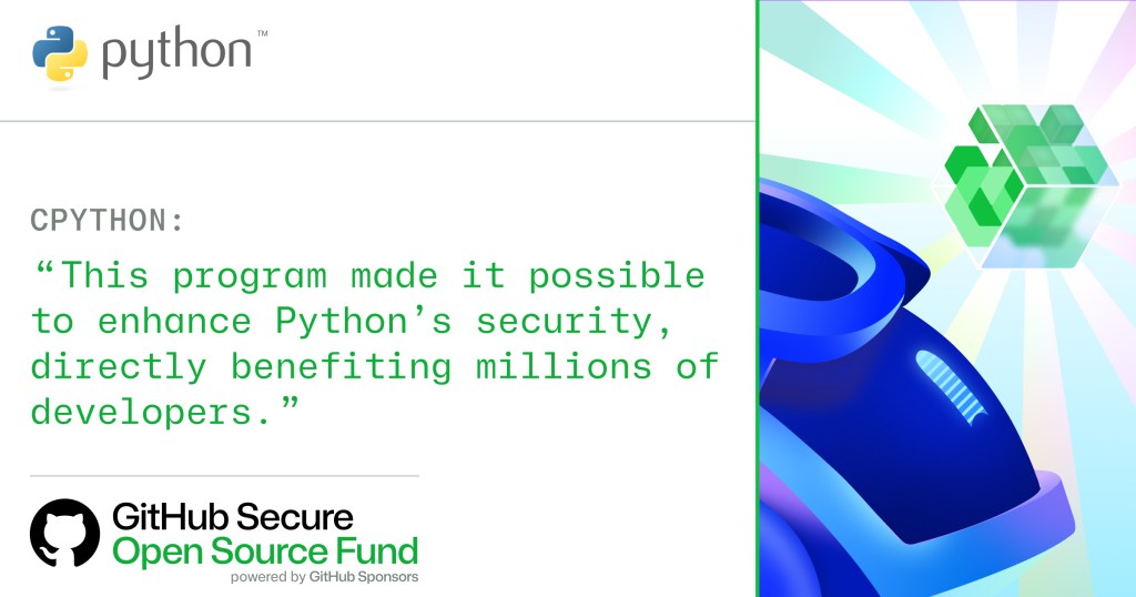 Python quote: This program made it possible to enhance Python's security, directly benefitting millions of developers.
