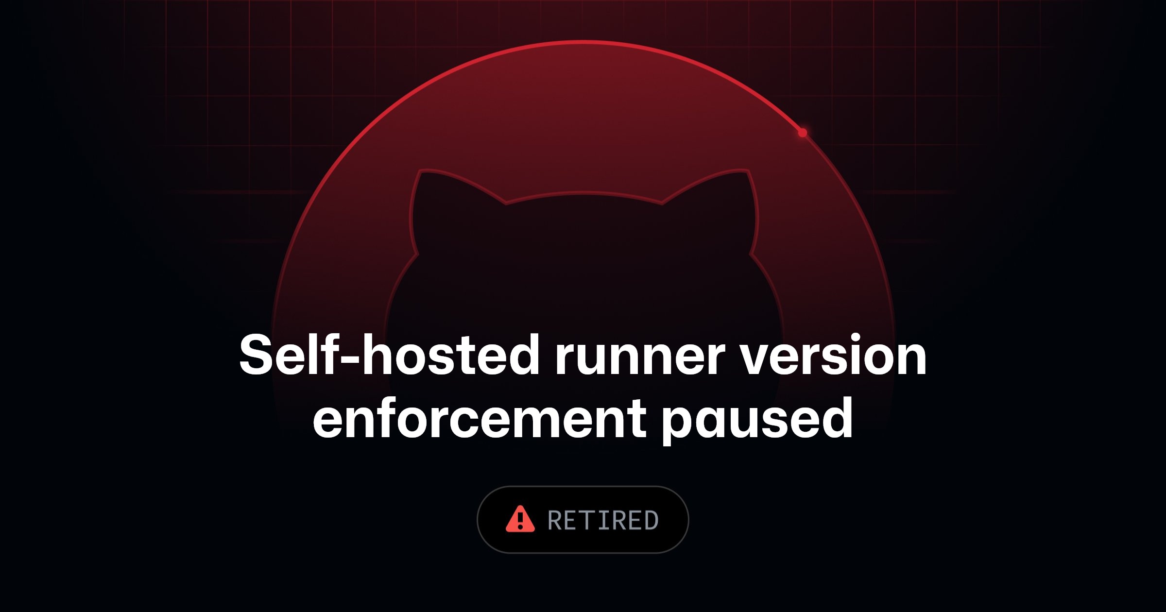 Self-hosted runner minimum version enforcement paused - GitHub Changelog
