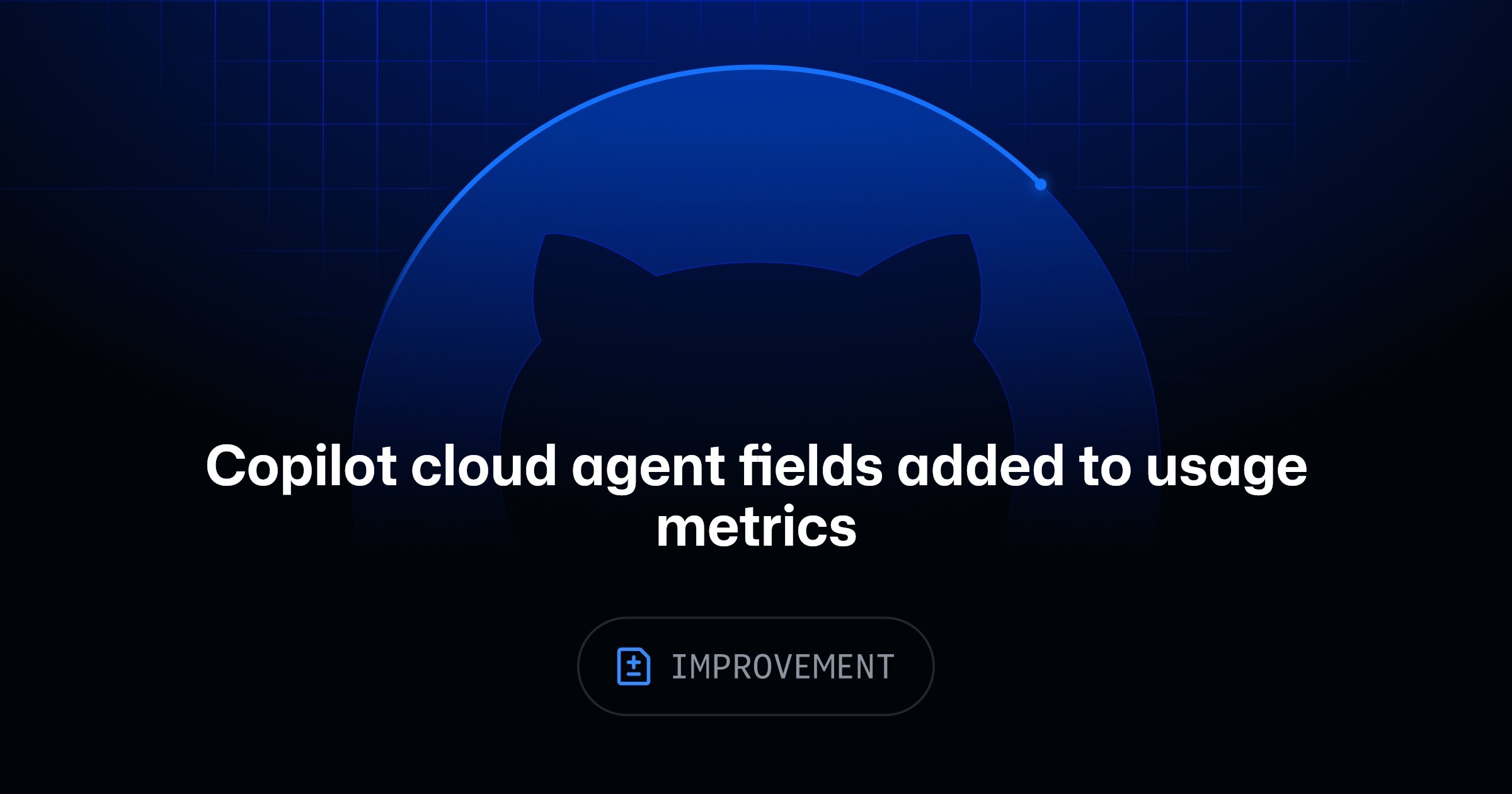 Copilot cloud agent fields added to usage metrics