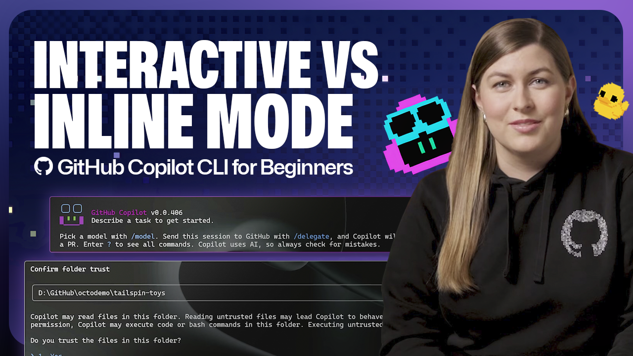 GitHub Copilot CLI 入门：交互模式与非交互模式