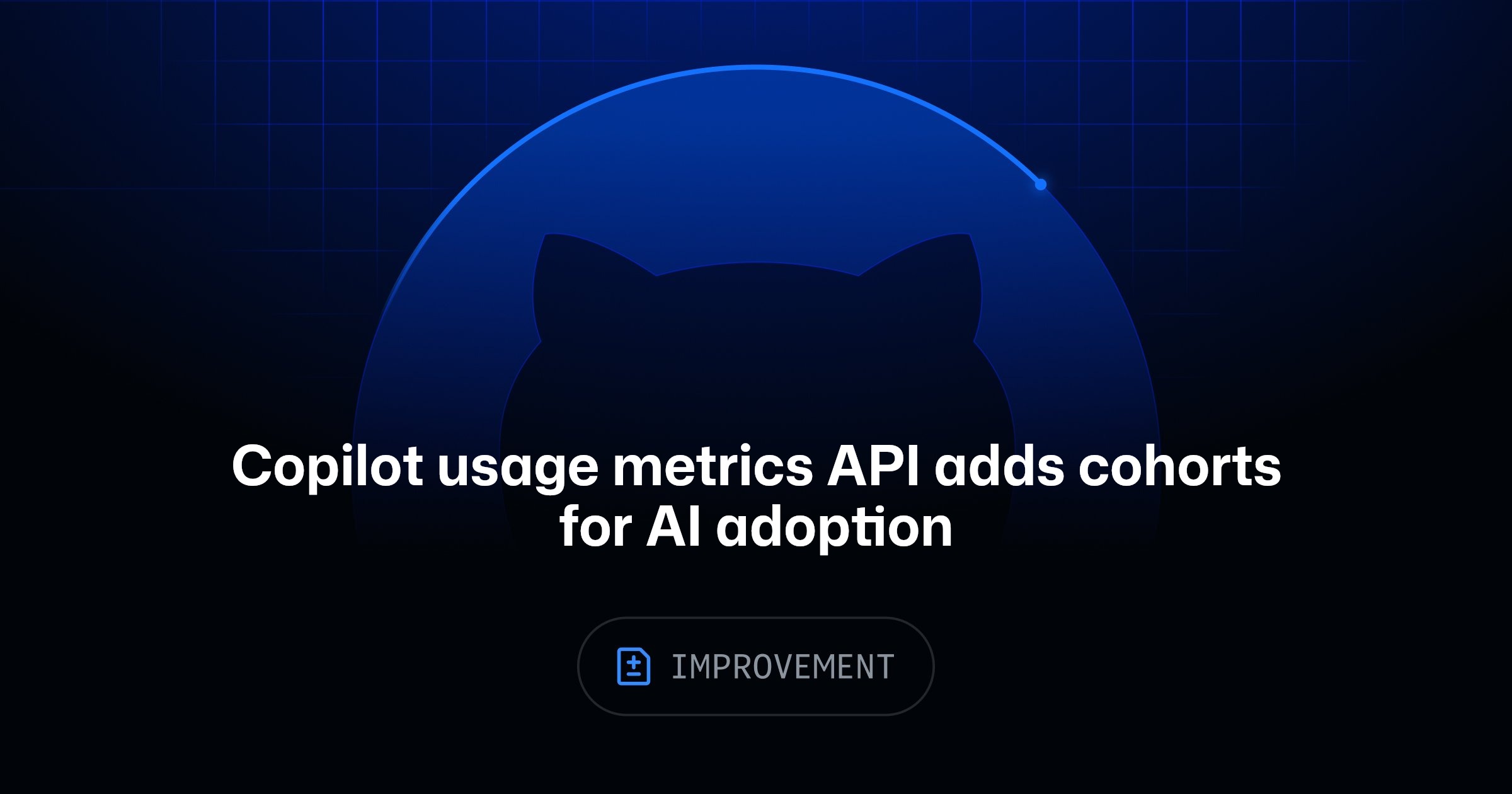 GitHub Copilot API Adds AI Adoption Cohorts